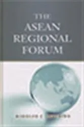 Book cover of The ASEAN Regional Forum by Rodolfo C Severino