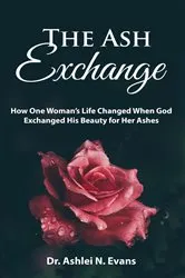 Book cover of The Ash Exchange by Evans, Dr. Ashlei, N.
