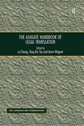 Book cover of The Ashgate Handbook of Legal Translation by Le Cheng