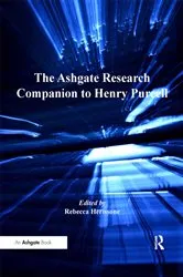 Book cover of The Ashgate Research Companion to Henry Purcell by Rebecca Herissone