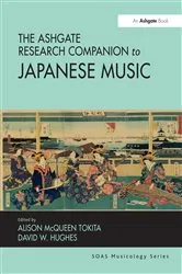 Book cover of The Ashgate Research Companion to Japanese Music by David W. Hughes