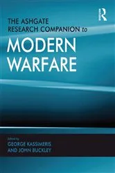 Book cover of The Ashgate Research Companion to Modern Warfare by John Buckley