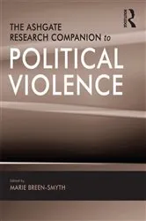 Book cover of The Ashgate Research Companion to Political Violence by Marie Breen-Smyth