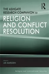 Book cover of The Ashgate Research Companion to Religion and Conflict Resolution by Lee Marsden