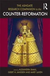 Book cover of The Ashgate Research Companion to the Counter-Reformation by Alexandra Bamji