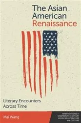 Book cover of The Asian American Renaissance by Mai Wang