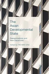 Book cover of The Asian Developmental State by Yin-wah Chu