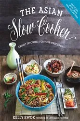 Book cover of The Asian Slow Cooker by Kelly Kwok