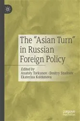 Book cover of The “Asian Turn” in Russian Foreign Policy by Anatoly Torkunov