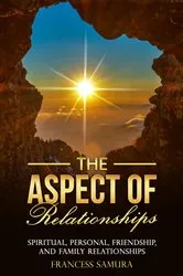 Book cover of The Aspect of Relationships by Francess Samura
