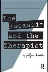 Book cover of The Assassin and the Therapist by Jeffrey Kottler