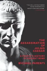 Book cover of The Assassination of Julius Caesar by Michael Parenti