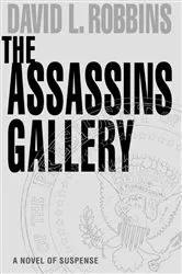 Book cover of The Assassins Gallery by David L. Robbins