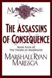 Book cover of The Assassins of Consequence (2nd ed.) by Marshall Ryan Maresca