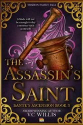 Book cover of The Assassin's Saint by V.C. Willis