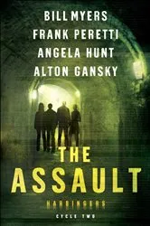 Book cover of The Assault (Harbingers) by Frank Peretti