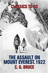 Book cover of The Assault on Mount Everest. 1922 by Unknown