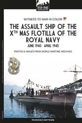 Book cover of The assault ship of the X MAS Flotilla of the Italian Royal Navy by Francesco Mattesini