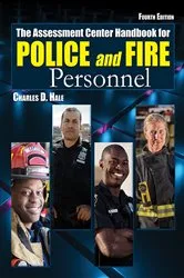 Book cover of The Assessment Center Handbook for Police and Fire Personnel by Charles D. Hale