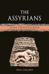 Book cover of The Assyrians by Paul Collins