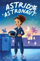 Book cover of The Astronomically Grand Plan by Rie Neal