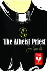 Book cover of The Atheist Priest by Joe Barcala