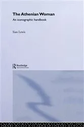 Book cover of The Athenian Woman by Sian Lewis