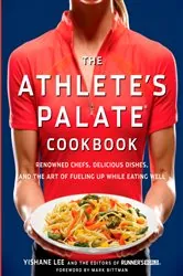 Book cover of The Athlete's Palate Cookbook by N/A