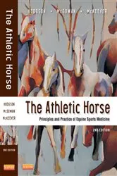 Book cover of The Athletic Horse (2nd ed.) by Hodgson BVSc, PhD, FACSM, DACVIM, David R.