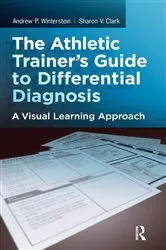 Book cover of The Athletic Trainer's Guide to Differential Diagnosis by Sharon Clark