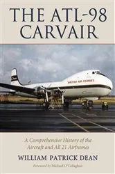 Book cover of The ATL-98 Carvair by William Patrick Dean