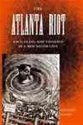 Book cover of The Atlanta Riot by Gregory Mixon