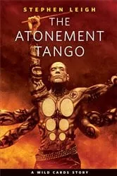 Book cover of The Atonement Tango by Stephen Leigh