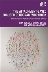 Book cover of The Attachment-Based Focused Genogram Workbook by Rita DeMaria