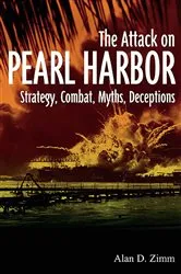 Book cover of The Attack on Pearl Harbor by Alan D. Zimm