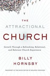 Book cover of The Attractional Church by Billy Hornsby