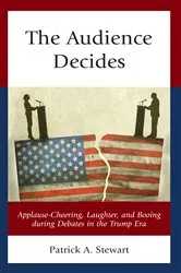 Book cover of The Audience Decides by Patrick A. Stewart