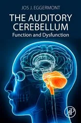 Book cover of The Auditory Cerebellum by Jos J. Eggermont PhD