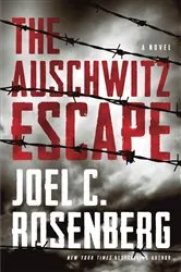Book cover of The Auschwitz Escape by Joel C. Rosenberg