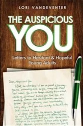 Book cover of The Auspicious You by Lori Vandeventer