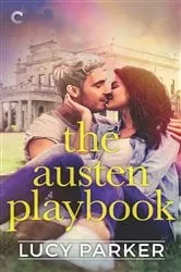 Book cover of The Austen Playbook by Lucy Parker