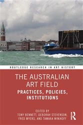 Book cover of The Australian Art Field by Tony Bennett