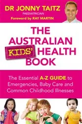 Book cover of The Australian Kids' Health Book by Jonny Dr. Taitz
