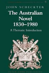 Book cover of The Australian Novel 1830-1980 by Norman R. Cary