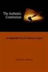 Book cover of The Authentic Constitution by Arthur E. Palumbo