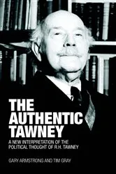 Book cover of The Authentic Tawney by Gary Armstrong