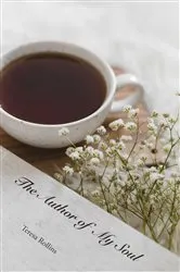 Book cover of The Author of My Soul by Teresa Rollins
