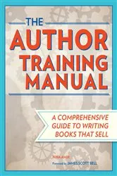 Book cover of The Author Training Manual by Nina Amir