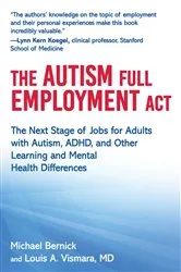 Book cover of The Autism Full Employment Act by Michael Bernick