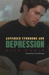 Book cover of The Autism Spectrum and Depression by Dr Anthony Attwood